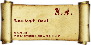 Mauskopf Axel névjegykártya